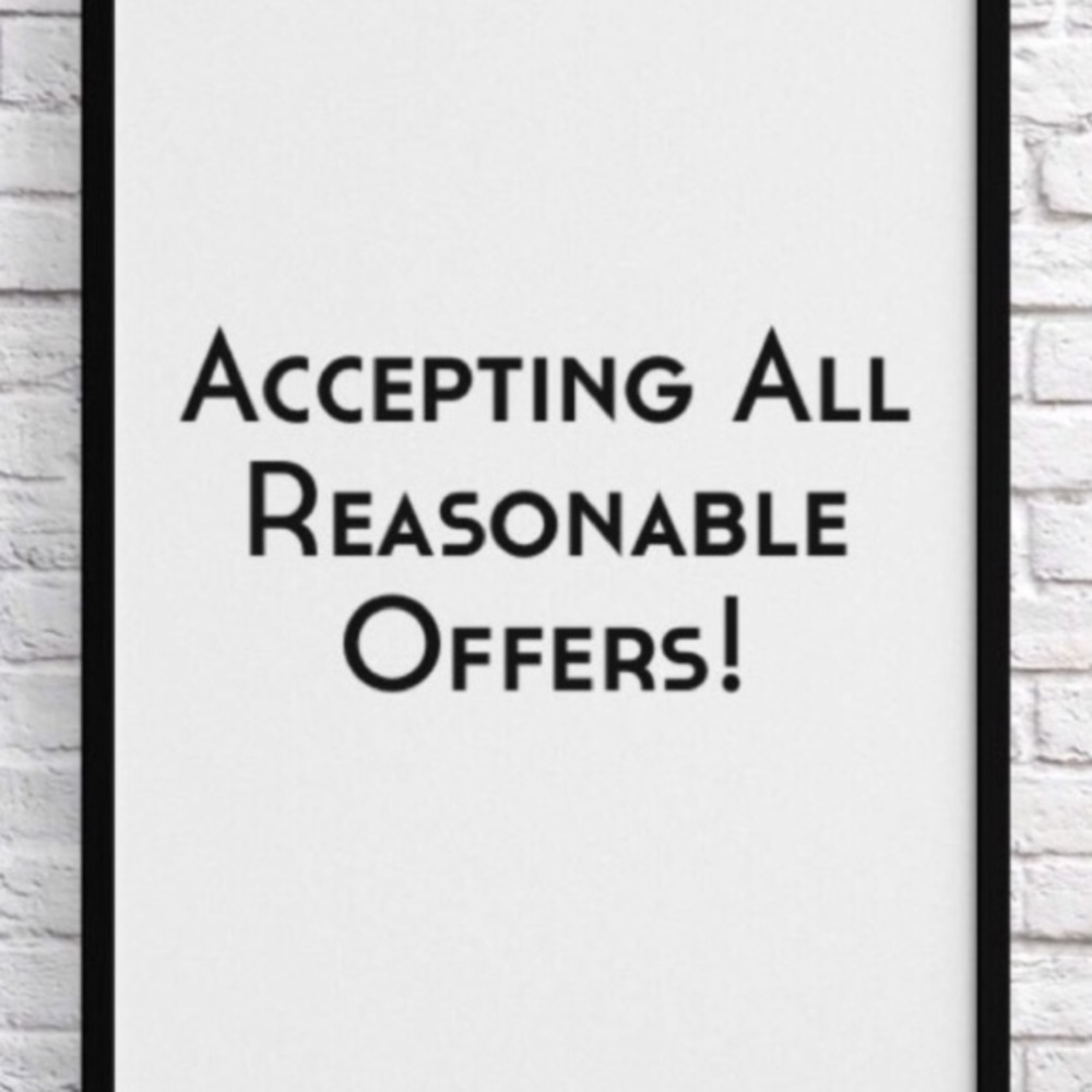 Always open to reasonable offers!
